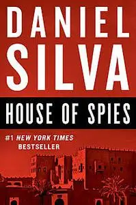 «House of Spies» by Daniel Silva