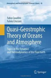 Quasi-Geostrophic Theory of Oceans and Atmosphere: Topics in the Dynamics and Thermodynamics of the Fluid Earth (repost)