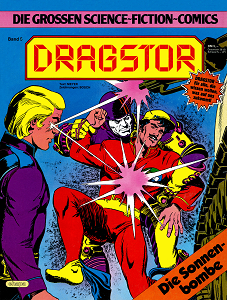 Die Grossen Science-Fiction-Comics - Band 5 - Dragstor - Die Sonnenbombe