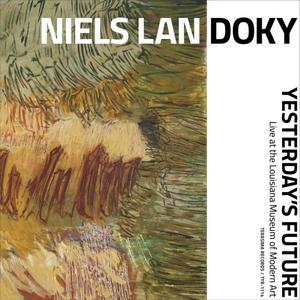 Niels Lan Doky - Yesterday's Future (Japanese Edition) (2023)