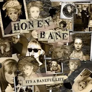 Honey Bane - Its a Baneful Life (2015)