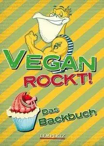Vegan Rockt! Das Backbuch (repost)