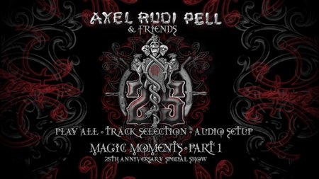 Axel Rudi Pell - Magic Moments - 25th Anniversary Special Show (2015) [3xDVD]