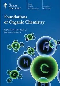 TTC Video - Foundations of Organic Chemistry