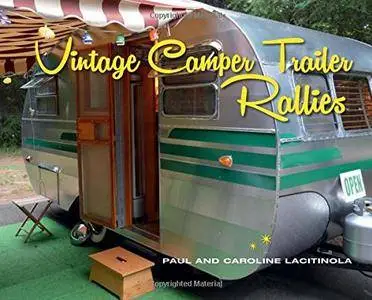 Vintage Camper Trailer Rallies