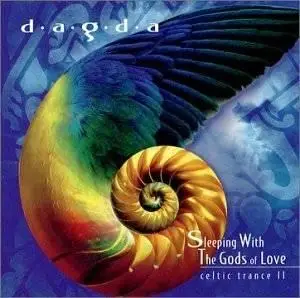 Dagda - Sleeping With The Gods Of Love (2001)