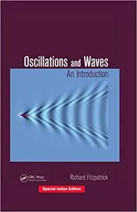 Oscillations and Waves: An Introduction