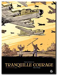 Merle & Tefenkgi - Tranquille courage - Complet