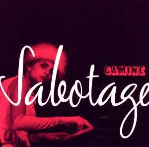 Gamine - Sabotage (reupload)