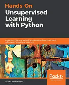 Hands-On Unsupervised Learning with Python (Repost)