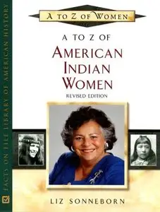 A to Z of American Indian Women (A to Z of Women) (Repost)