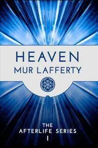 Heaven (The Afterlife Series Book 1)