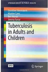 Tuberculosis in Adults and Children