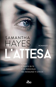 L'attesa - Samantha Hayes