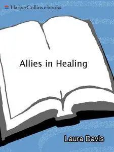 Allies in Healing: When the Person You Love Is a Survivor of Child Sexual Abuse