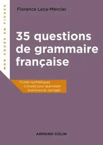 Florence Mercier-Leca, "35 questions de grammaire française"