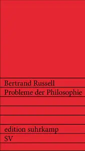 Bertrand Russell - Probleme der Philosophie