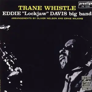 Eddie "Lockjaw" Davis Big Band - Trane Whistle