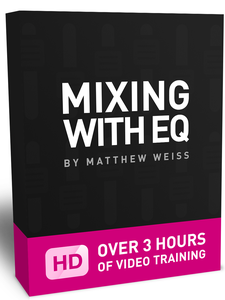 Matthew Weiss - Mixing with EQ