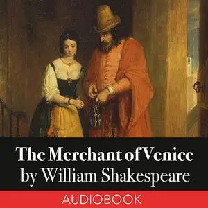 «The Merchant of Venice» by William Shakespeare