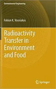 Radioactivity Transfer in Environment and Food