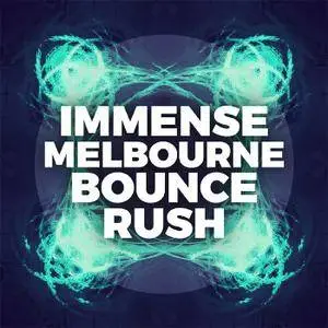 Immense Sounds Immense Melbourne Bounce Rush WAV MiDi