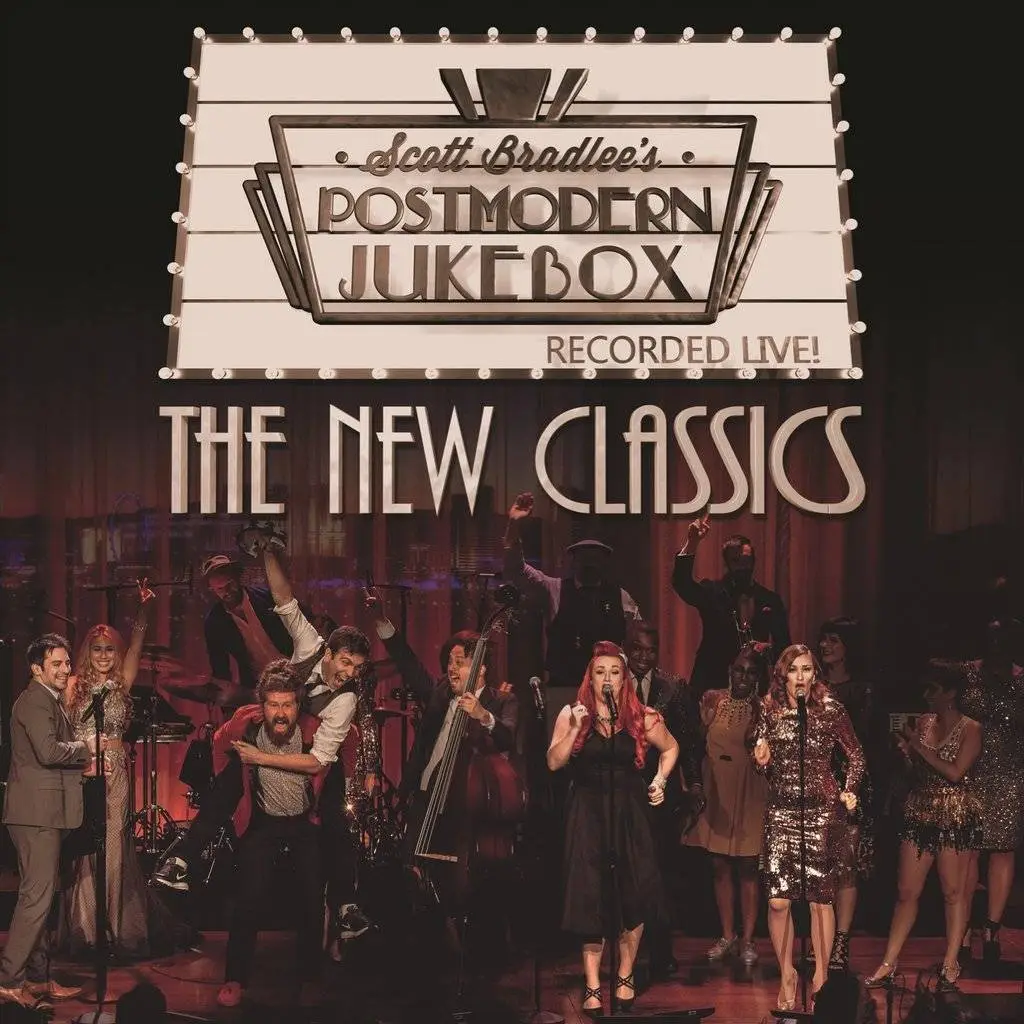 Scott Bradlee's Postmodern Jukebox The New Classics (Recorded Live