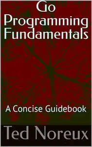 Go Programming Fundamentals