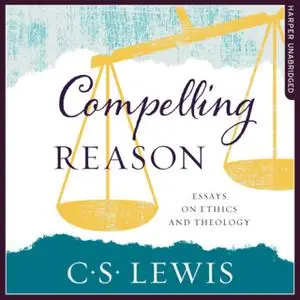 «Compelling Reason» by C.S. Lewis