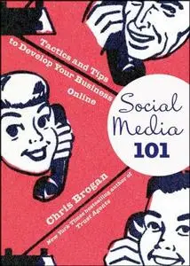 Social Media 101: Tactics and Tips to Develop Your Business Online (Repost)
