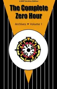 The Complete Zero Hour Archives v1-DCP Archive Edition