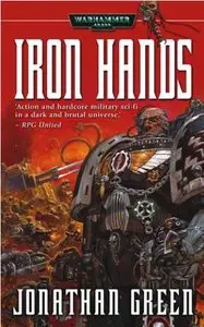 Iron Hands (Warhammer 40,000 Novels)