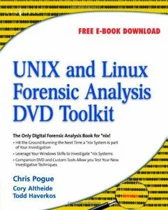 UNIX and Linux Forensic Analysis DVD Toolkit 