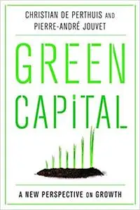 Green Capital: A New Perspective on Growth (Repost)