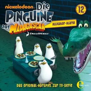 «Die Pinguine aus Madagascar - Folge 12: Der Alligator-Alarm» by Thomas Karallus
