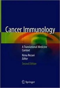 Cancer Immunology: A Translational Medicine Context Ed 2