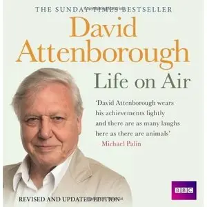 David Attenborough Life on Air (Audiobook) (repost)