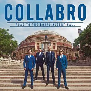 Collabro - Road to the Royal Albert Hall (2018)