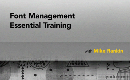 Font Management Essential Training