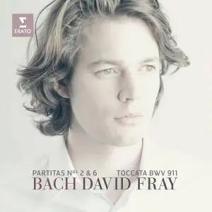 David Fray - Bach Partitas Nos 2 & 6, Toccata in C Minor (2013) [Official Digital Download 24/96] RE-POST