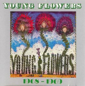 Young Flowers - 1968-1969 (1997)
