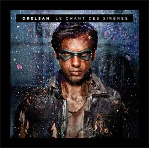 ORELSAN - Le Chant des Sirènes (26 Sept 2011)
