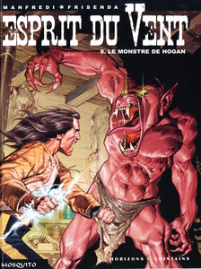 Esprit Du Vent - Tome 8 - Le Monstre de Hogan