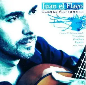 Juan el Flaco - Suena Flamenco (2014) {La Voz del Flamenco LVF1072}