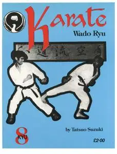 Karate Wado Ryu 1: 8th Kyu