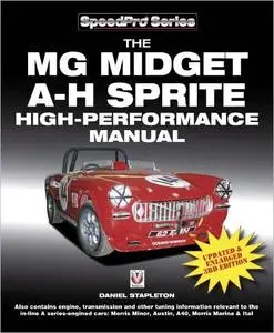 The MG Midget & Austin-Healey Sprite High Performance Manual, 3rd Edition