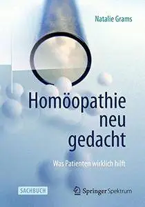 Homöopathie neu gedacht: Was Patienten wirklich hilft [Repost]