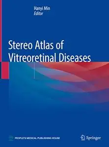 Stereo Atlas of Vitreoretinal Diseases (Repost)