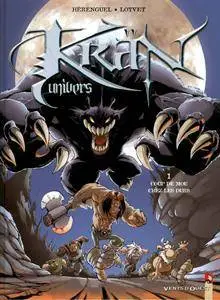 Krän Univers 1 - Coup de mou chez les durs