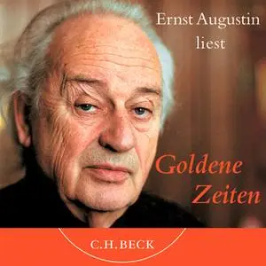 «Goldene Zeiten» by Ernst Augustin
